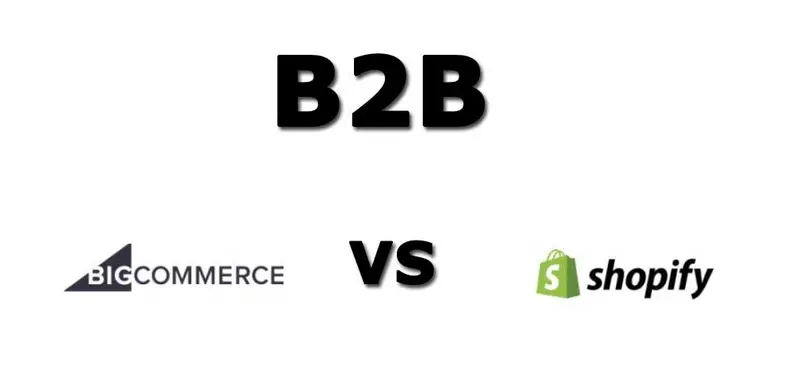 bigcommerce b2b shopify b2b